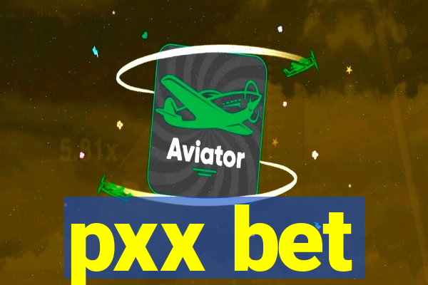pxx bet